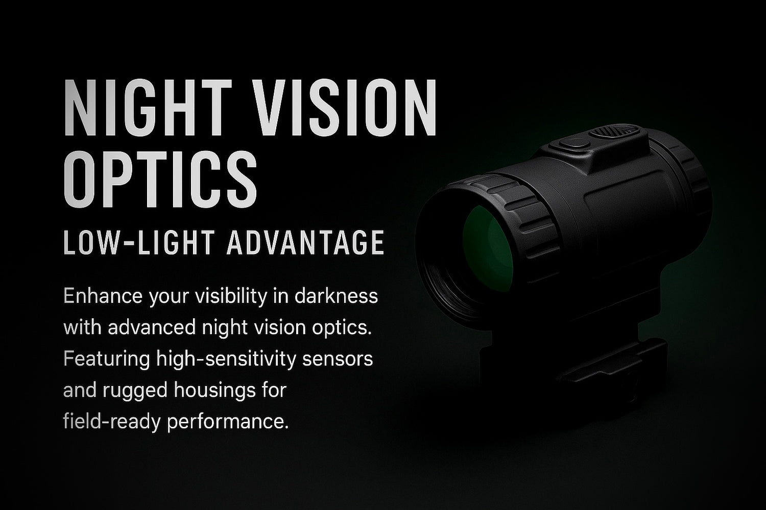 Night Vision Optics | Low-Light Advantage